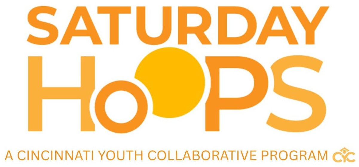 A CINCINNATI YOUTH COLLABORATIVE PROGRAM - 2 Saturday Hoops